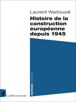 cover image of Histoire de la construction européenne depuis 1945